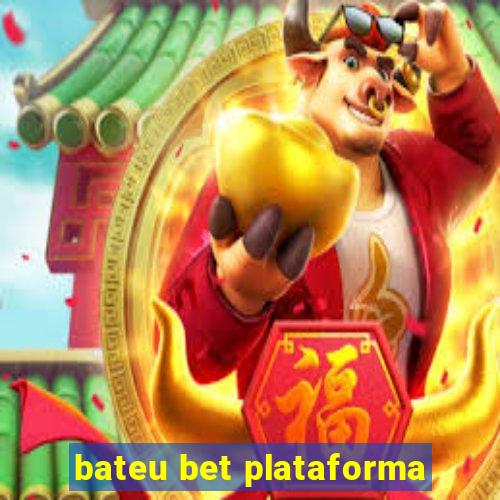 bateu bet plataforma