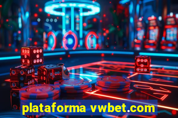 plataforma vwbet.com