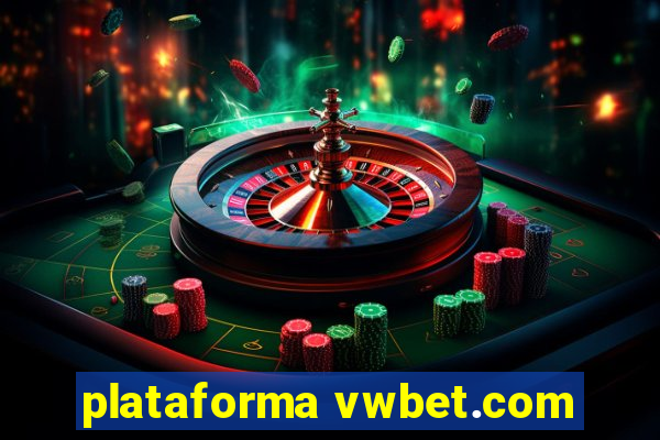 plataforma vwbet.com