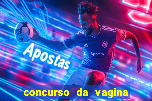 concurso da vagina mais bonita do brasil