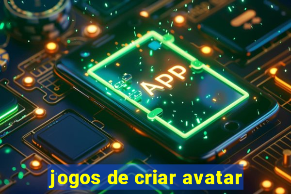 jogos de criar avatar