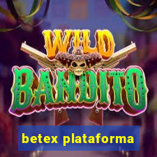 betex plataforma