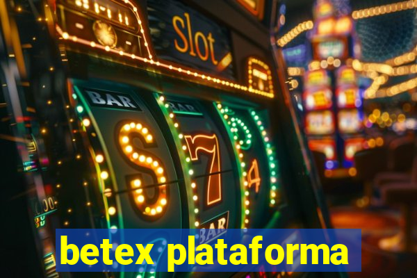 betex plataforma