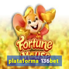 plataforma 136bet