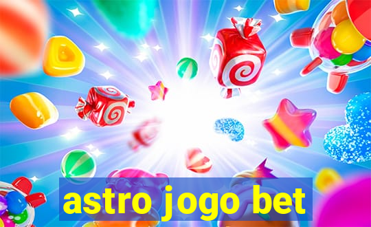 astro jogo bet