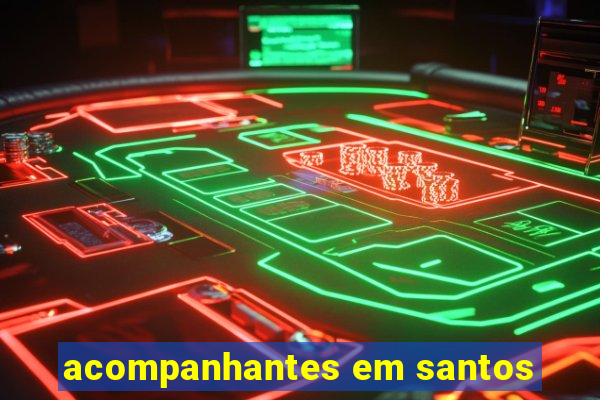 acompanhantes em santos