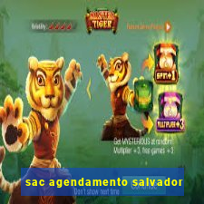 sac agendamento salvador