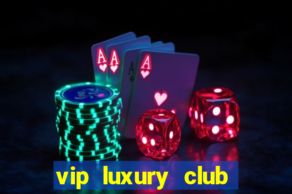 vip luxury club porto alegre