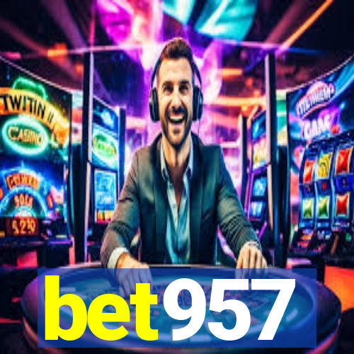 bet957