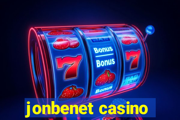 jonbenet casino