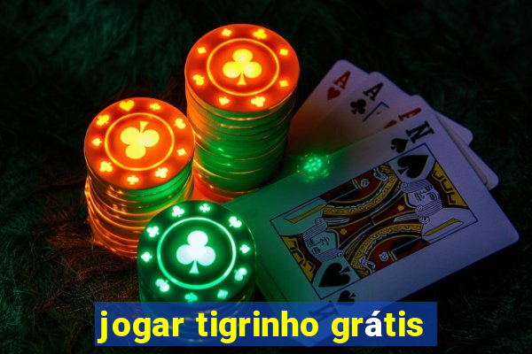 jogar tigrinho grátis