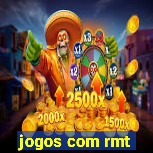 jogos com rmt