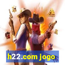 h22.com jogo