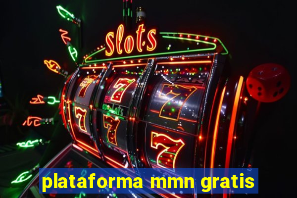 plataforma mmn gratis