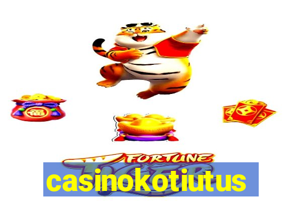 casinokotiutus