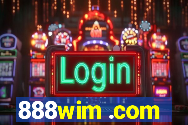 888wim .com