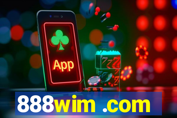 888wim .com