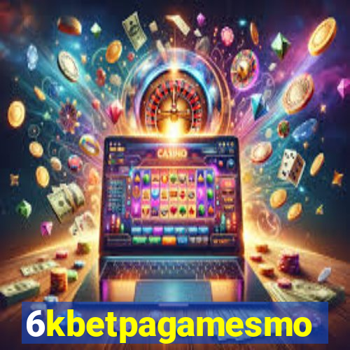 6kbetpagamesmo