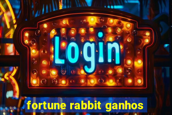 fortune rabbit ganhos