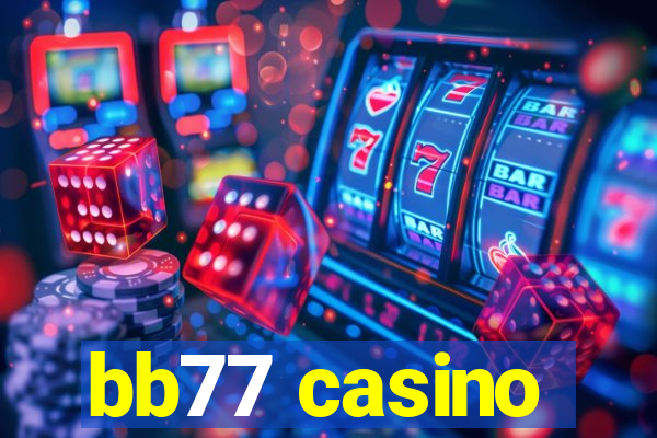 bb77 casino