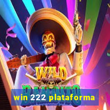 win 222 plataforma