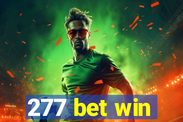 277 bet win