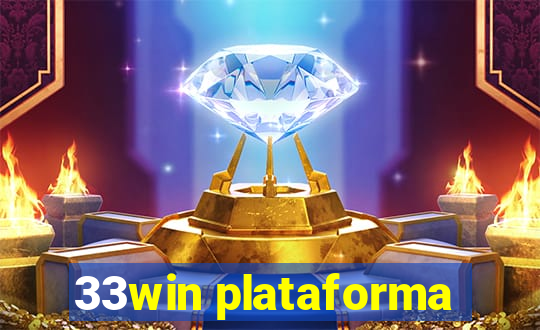 33win plataforma