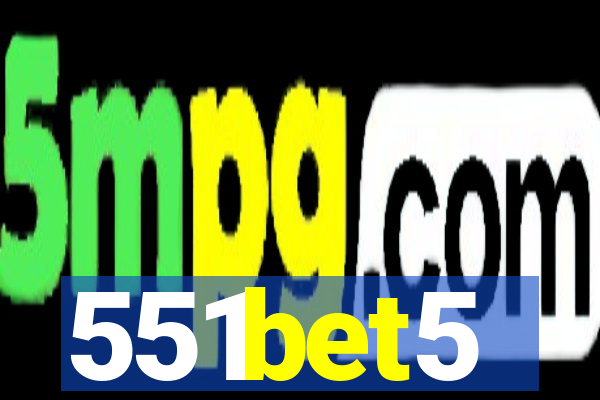 551bet5