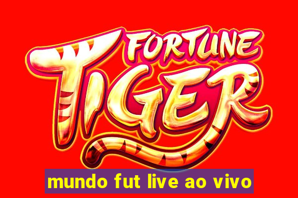 mundo fut live ao vivo