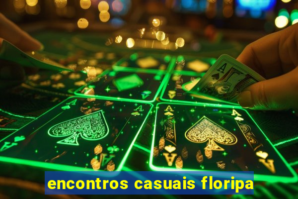 encontros casuais floripa