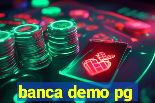 banca demo pg