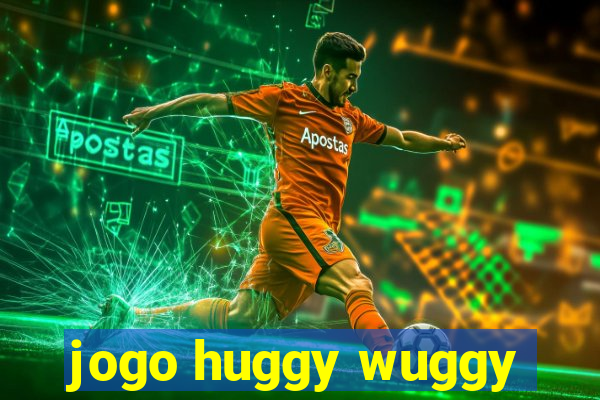 jogo huggy wuggy