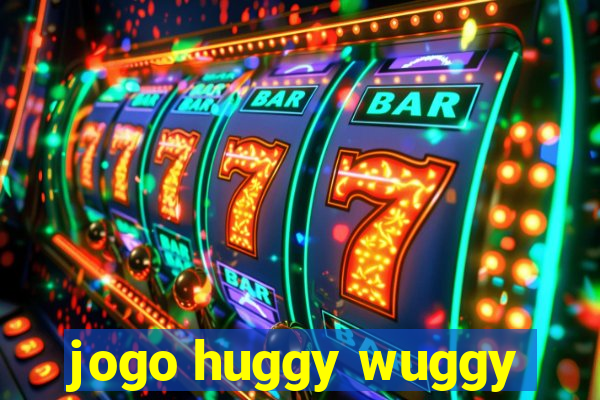 jogo huggy wuggy