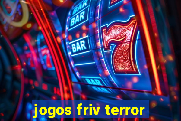 jogos friv terror