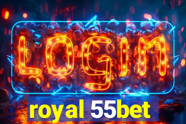 royal 55bet