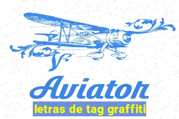 letras de tag graffiti