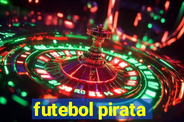 futebol pirata