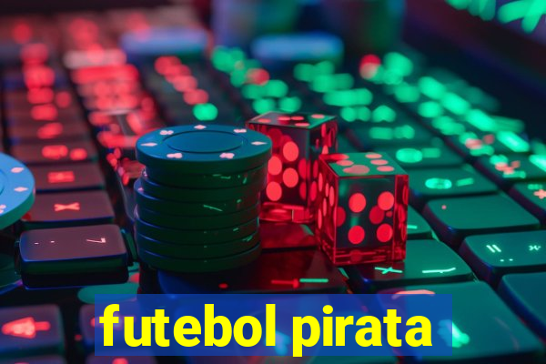 futebol pirata