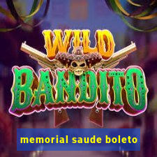 memorial saude boleto