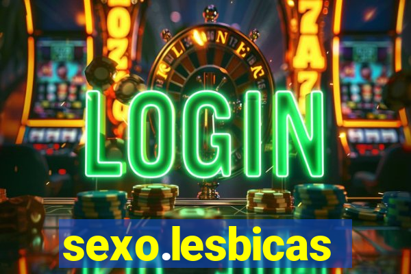 sexo.lesbicas