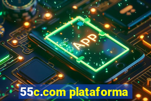 55c.com plataforma