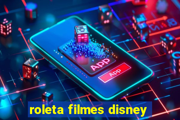 roleta filmes disney
