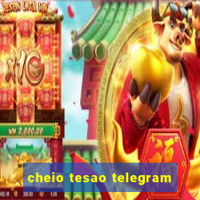 cheio tesao telegram