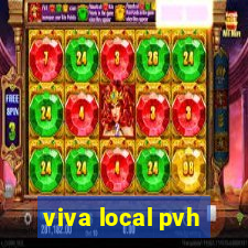 viva local pvh