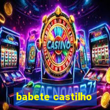 babete castilho