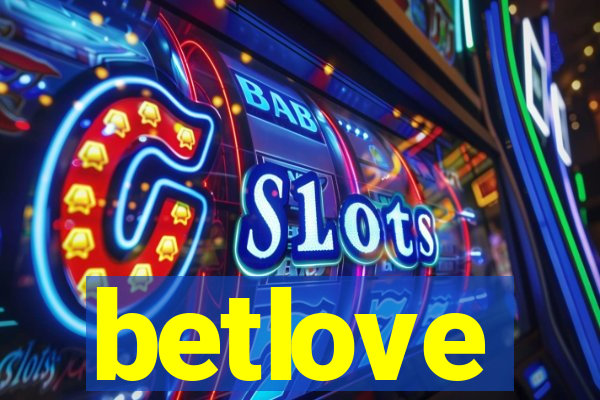 betlove