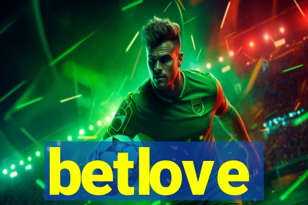 betlove