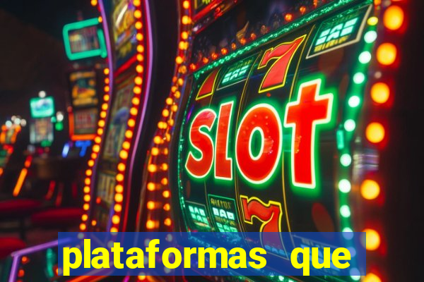 plataformas que estao pagando agora