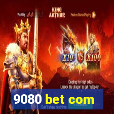 9080 bet com