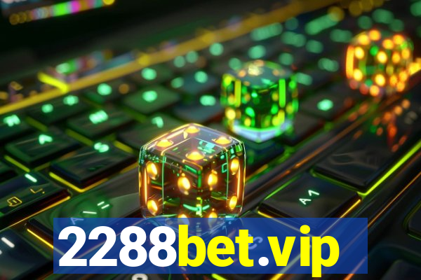 2288bet.vip